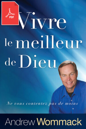 Vivre le meilleur de Dieu (eBook PDF)