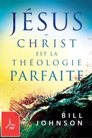 Jésus-Christ est la théologie parfaite - eBook (PDF)